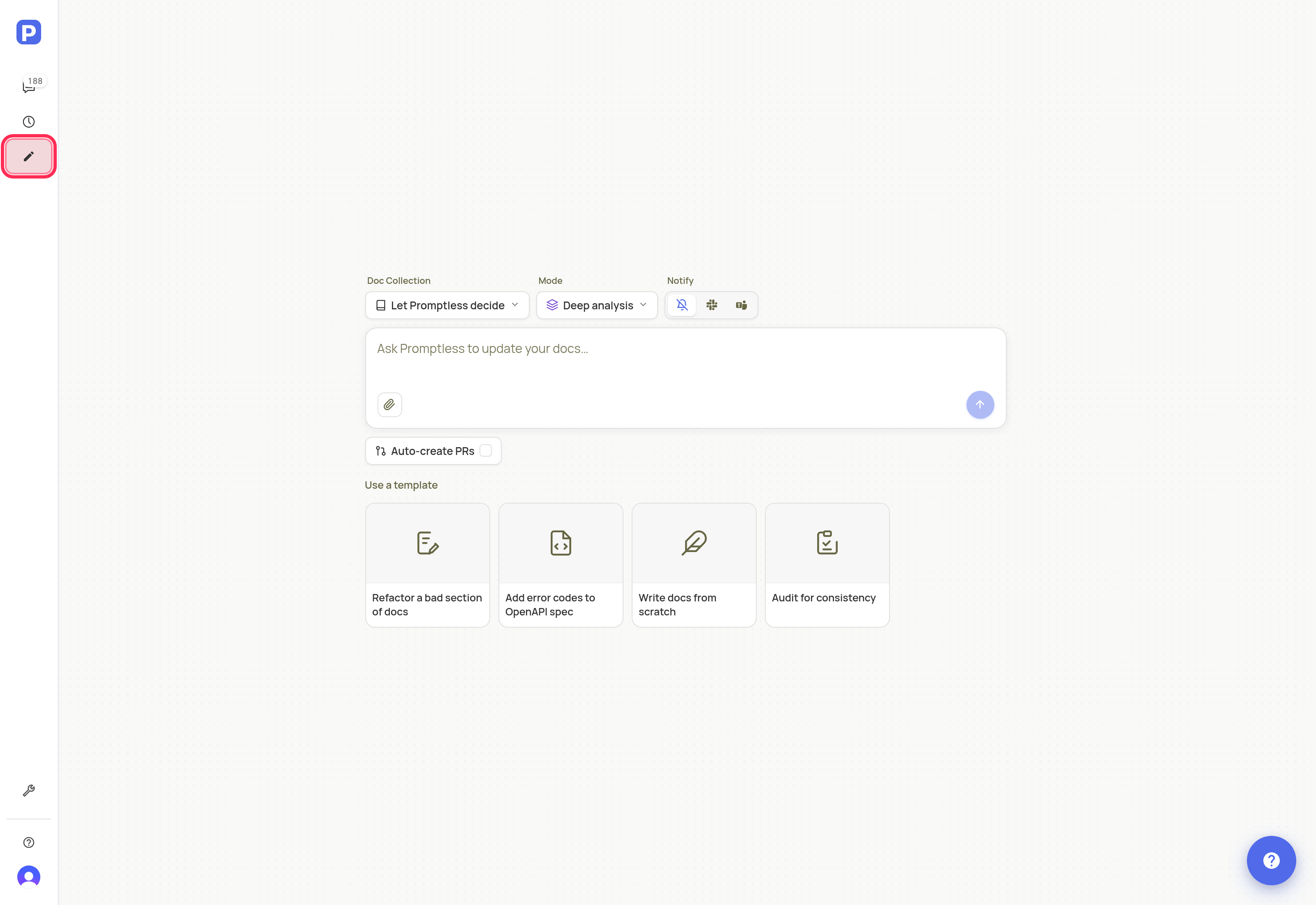 The full New Task page with the New Task tab highlighted in the left icon sidebar, showing the composer in context with the Doc Collection chip set to Let Promptless decide, the Mode chip set to Deep analysis, the three-segment Notify toggle on No notification, an empty instructions field with a paperclip and submit arrow, the Auto-create PRs chip, and the Use a template rail with four template cards